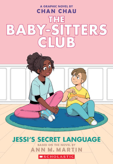 The Baby-Sitters Club Graphic Novel Vol 12: Jessi's Secret Language - State of Comics