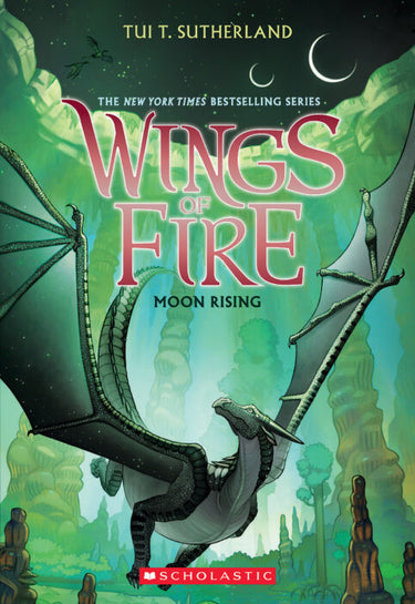 Wings of Fire #6: Moon Rising - State of Comics