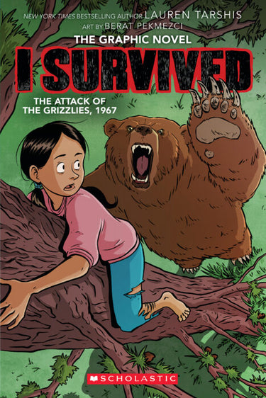 I Survived the Attack of the Grizzlies, 1967: A Graphic Novel (I Survived Graphic Novel #5) - State of Comics