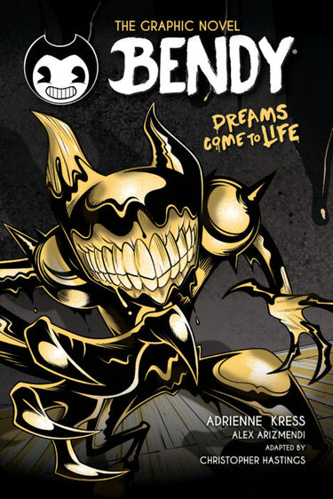 Bendy Graphic Novel #1: Dreams Come to Life - State of Comics