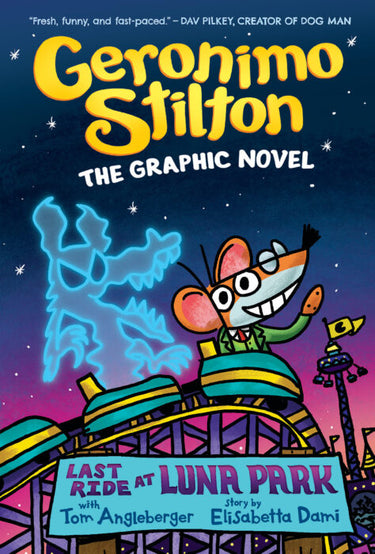 Geronimo Stilton Graphic Novel #4: Last Ride at Luna Park - State of Comics