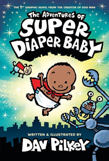 The Adventures of Super Diaper Baby Color Edition - State of Comics