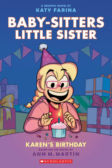 Baby-Sitters Little Sister Graphic Novel #6: Karen's Birthday - State of Comics