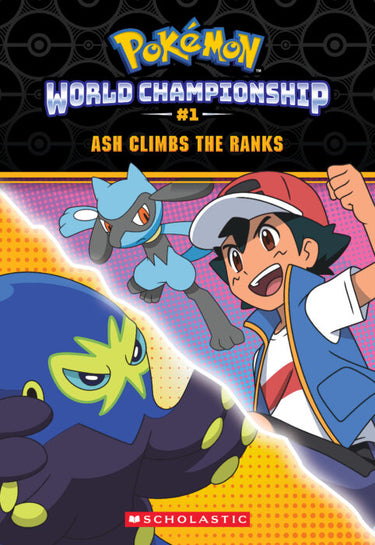 Pokémon World Championship Trilogy #1: Ash Climbs the Ranks - State of Comics