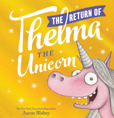 Return of Thelma the Unicorn - State of Comics