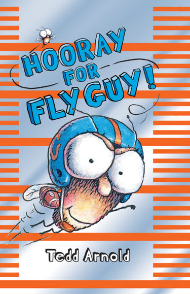 Fly Guy #6: Hooray For Fly Guy! - State of Comics