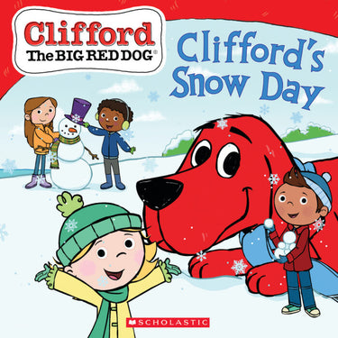 Clifford the Big Red Dog: Clifford's Snow Day - State of Comics