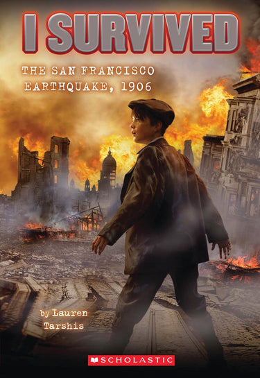 I Survived Vol 05: I Survived The San Francisco Earthquake, 1906 - State of Comics
