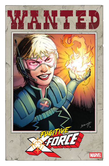 Marvel Fugitive X-Force #1 Cover B Mark Bagley Wanted Variant comic pre-order, featuring dynamic superhero artwork.