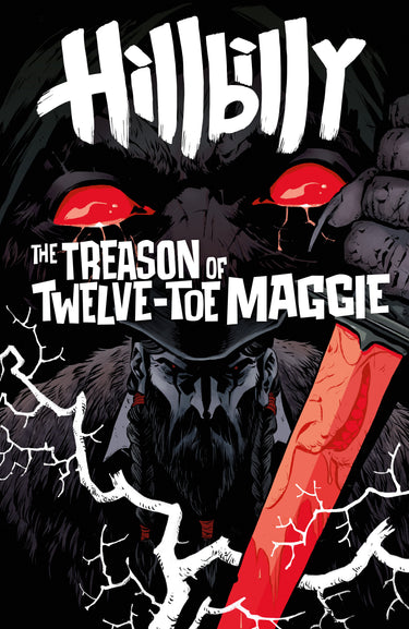Hillbilly the Treason of Twelve-Toe Maggie #1 Variant Cvr B Becky Cloonan