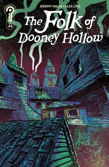 The Folk of Dooney Hollow #4 cover A comic by Jeremy Haun, pre-order from Ignition Press