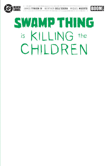 Pre-order comic book Swamp Thing Is Killing the Children #1 Blank Sketch Variant by Boom Entertainment featuring cover G artwork.