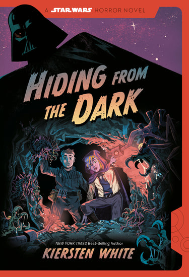 Hiding from the Dark a Star Wars Horror Novel