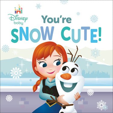 Disney Baby You're Snow Cute!