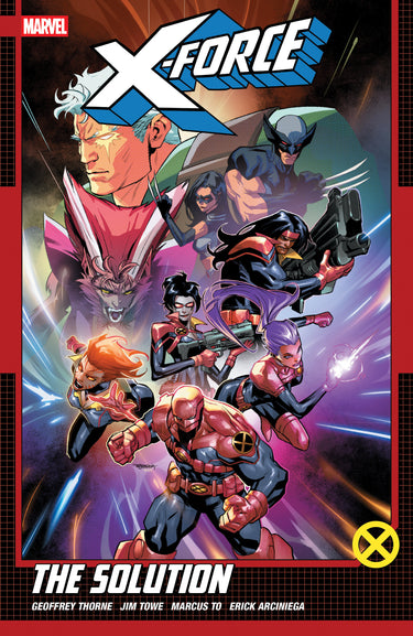 X-Force By Geoffrey Thorne Vol. 2 The Solution