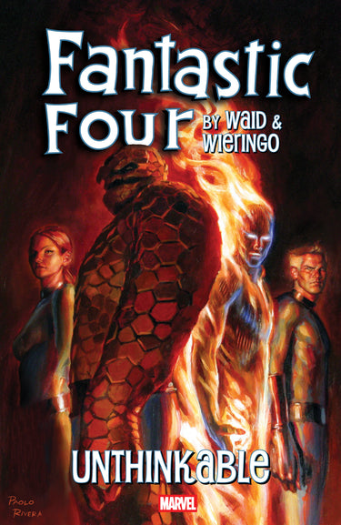 Fantastic Four By Waid & Wieringo Unthinkable