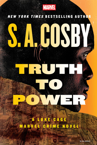 Truth to Power a Luke Cage Marvel Crime Novel