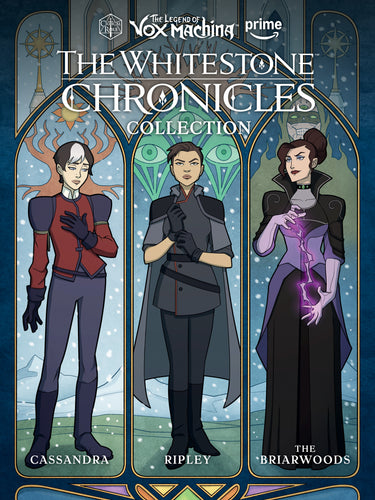 The Legend of Vox Machina the Whitestone Chronicles Library Edition