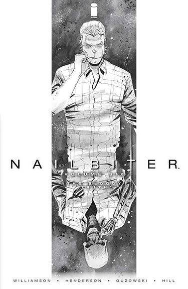 Nailbiter Volume 06 The Bloody Truth - State of Comics