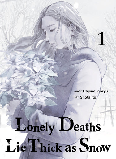 Lonely Deaths Lie Thick As Snow Vol 1