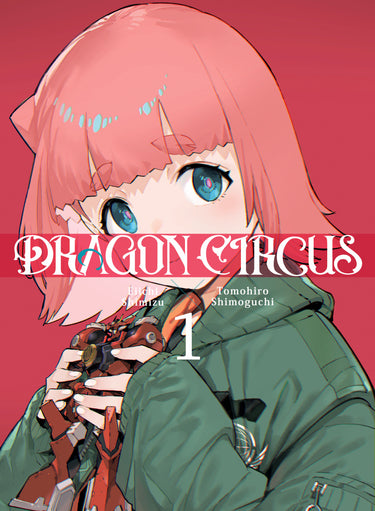 Dragon Circus Vol 1