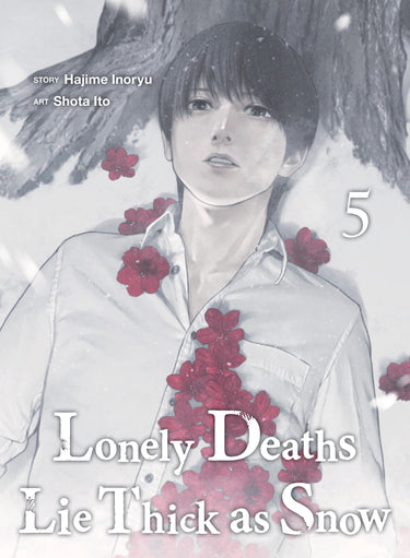 Lonely Deaths Lie Thick as Snow Vol 5