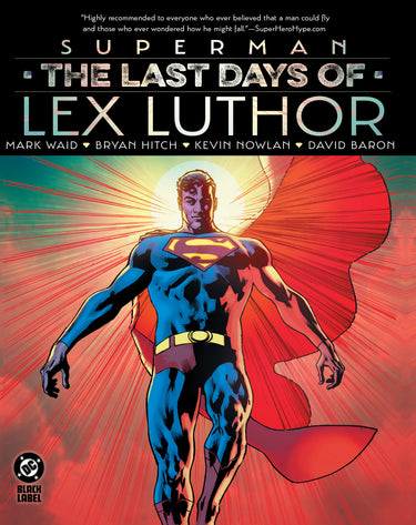 Superman: The Last Days Of Lex Luthor - State of Comics