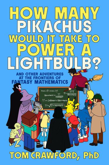 How Many Pikachus Would It Take to Power a Lightbulb?