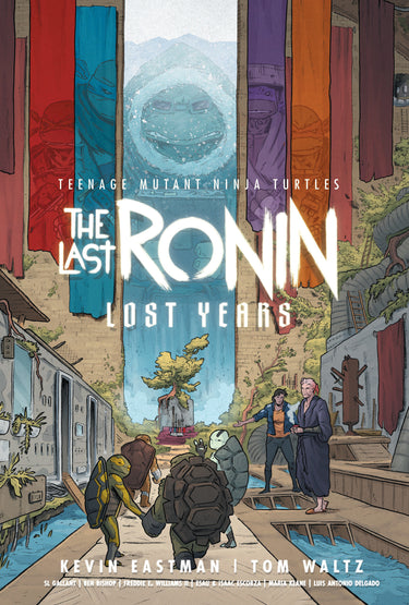 Teenage Mutant Ninja Turtles the Last Ronin-Lost Years
