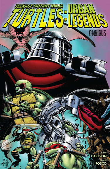 Teenage Mutant Ninja Turtles Urban Legends Omnibus