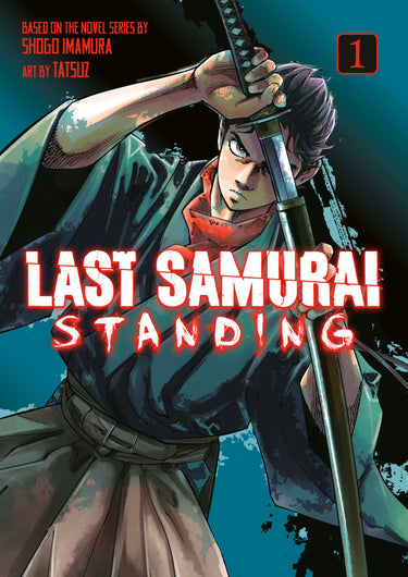 Last Samurai Standing Vol 1