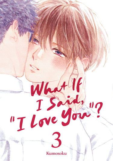 What If I Said "i Love You"? 3