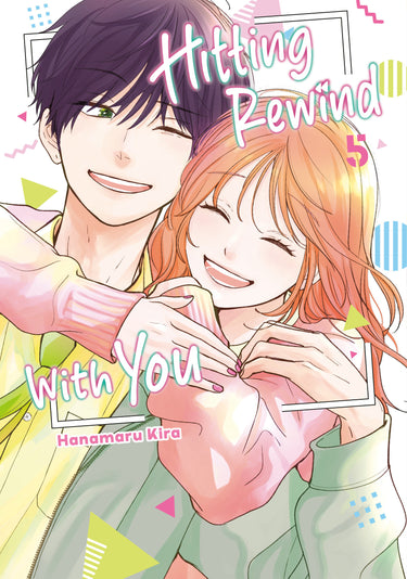 Hitting Rewind With You 5 TP graphic novel by Kodansha Comics pre-order cover