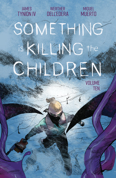 Something Is Killing the Children Vol 10