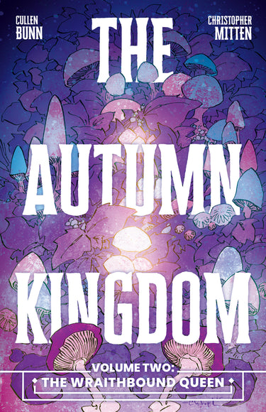 The Autumn Kingdom Vol 2 the Wraithbound Queen
