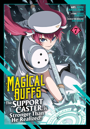Magical Buffs the Support Caster Is Stronger Than He Realized! Manga Vol 7