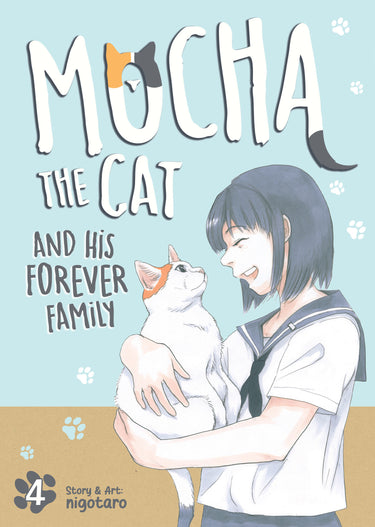 Mocha the Cat and His Forever Family Vol 4