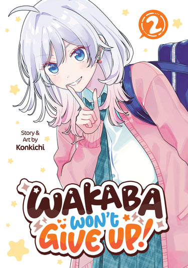 Wakaba Won't Give Up! Vol 2