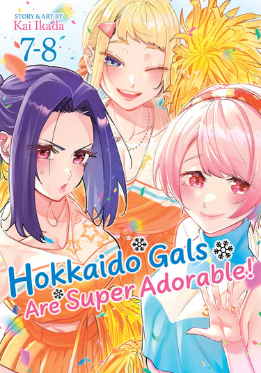 Hokkaido Gals Are Super Adorable! Omnibus Vol 7-8