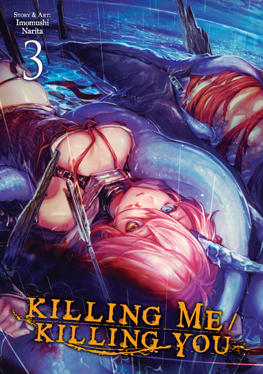 Killing Me / Killing You Vol 3