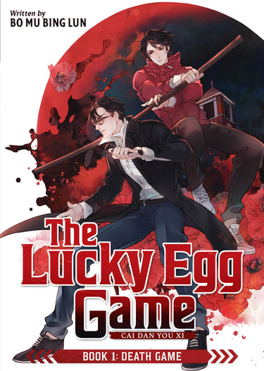 The Lucky Egg Game Cai Dan You XI Novel Vol 1