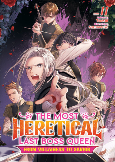 The Most Heretical Last Boss Queen from Villainess to Savior Light Novel Vol 11