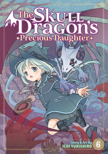 The Skull Dragon's Precious Daughter Vol 6
