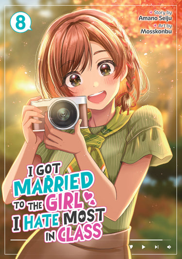 I Got Married to the Girl I Hate Most in Class Manga Vol 8