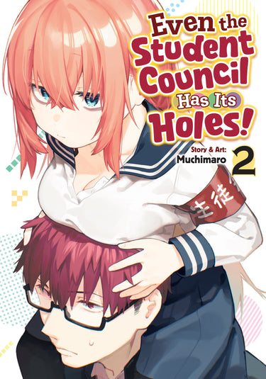 Even the Student Council Has Its Holes! Vol 2