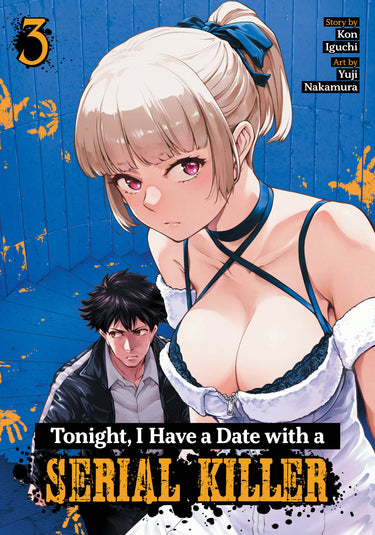 Tonight I Have a Date with a Serial Killer Vol 3 TP