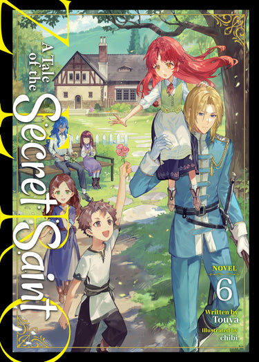 A Tale of the Secret Saint Zero Light Novel Vol 6