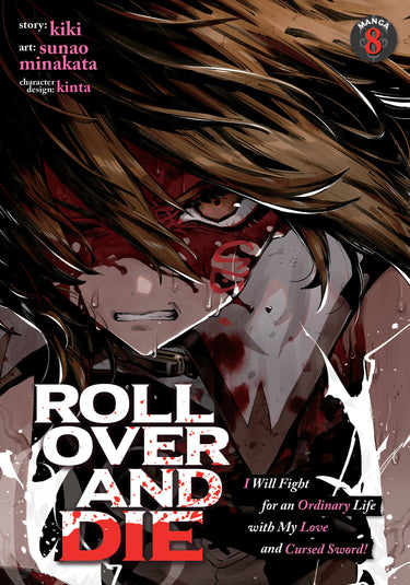 ROLL OVER AND DIE: I Will Fight for an Ordinary Life with My Love and Cursed Sword! Manga Vol 8 TP