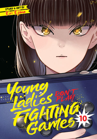 Young Ladies Don't Play Fighting Games Vol 10