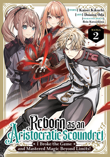 Reborn as an Aristocratic Scoundrel I Broke the Game and Mastered Magic Beyond Limits! Manga Vol 2 TP